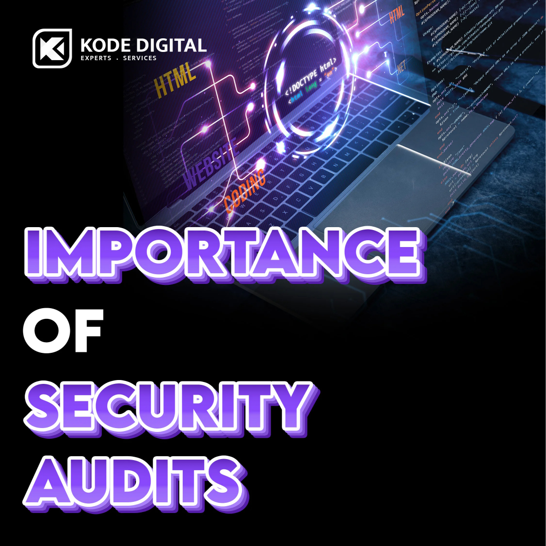 The Importance of Regular Security Audits for Digital Marketing Campaigns