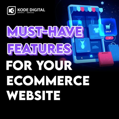 Boosting Customer Loyalty: Must-Have Features for Your eCommerce Website