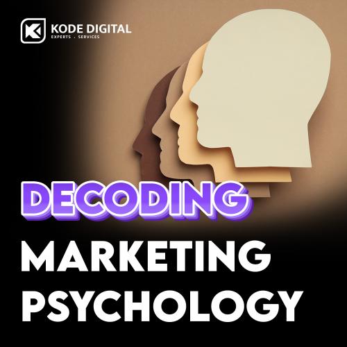 Decoding Marketing Psychology, How Businesses Leave a Legacy